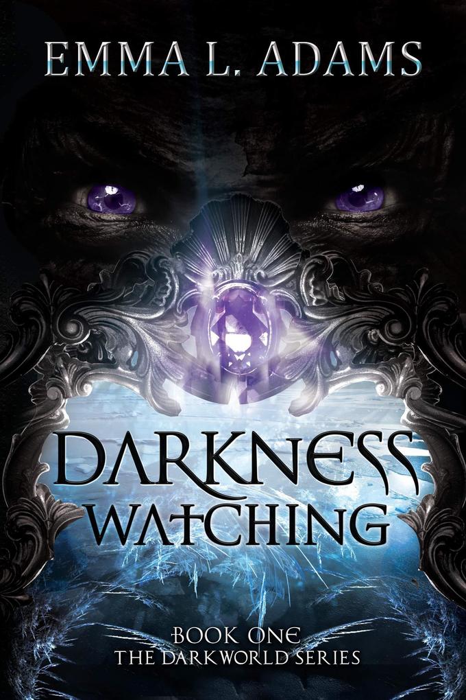 Darkness Watching (The Darkworld Series #1)