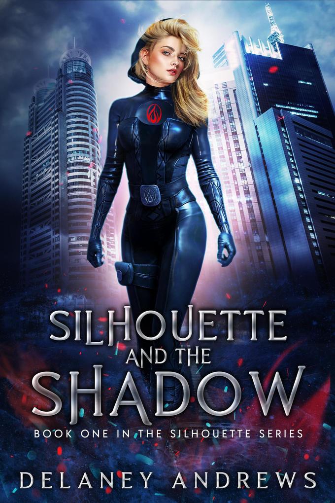 Silhouette and the Shadow (Silhouette Series #1)