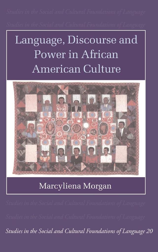 Language Discourse and Power in African American Culture