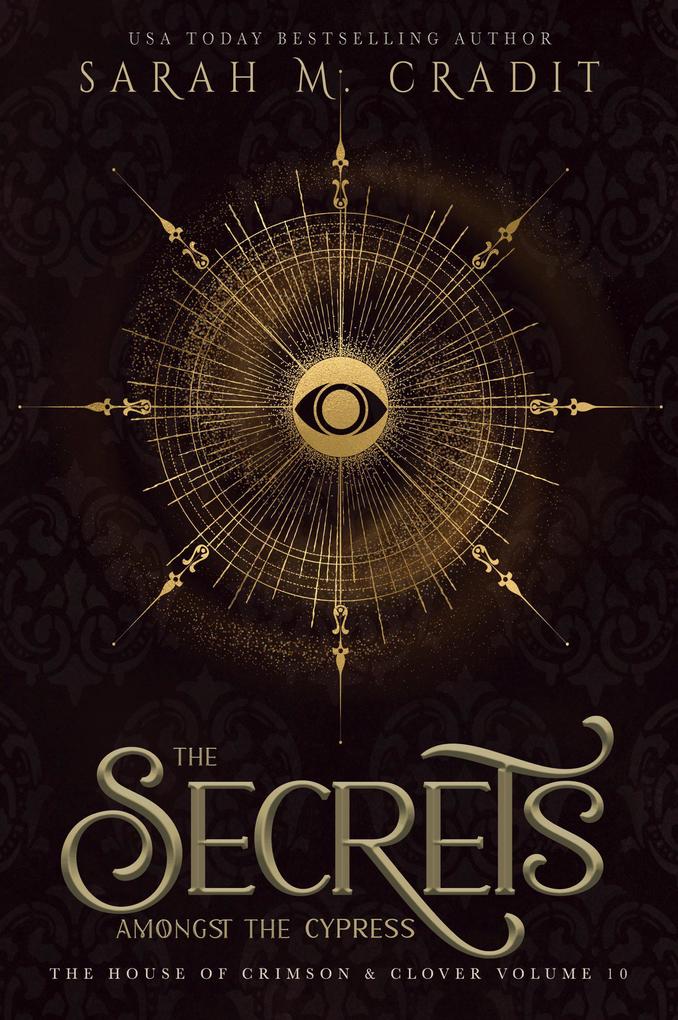 The Secrets Amongst the Cypress (The House of Crimson & Clover #10)