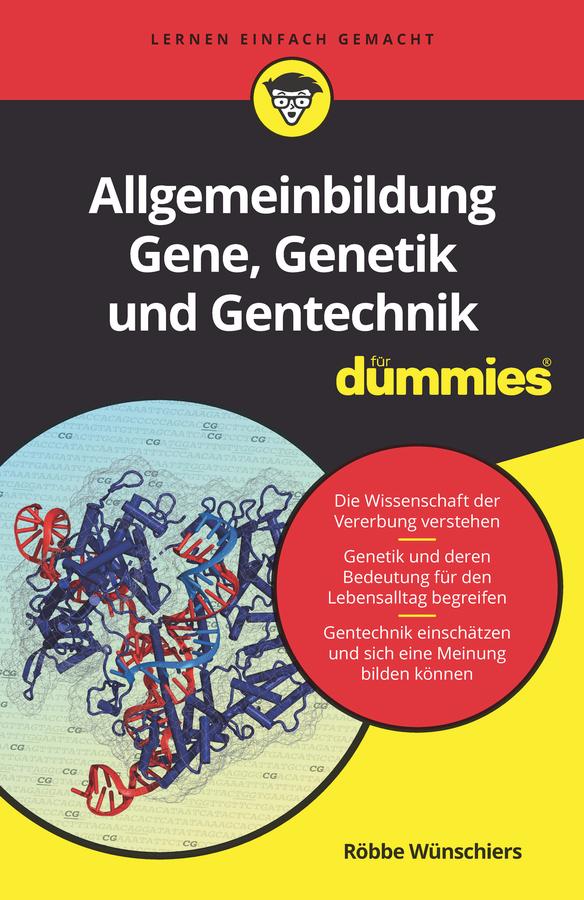 Allgemeinbildung Gene Genetik und Gentechnik für Dummies