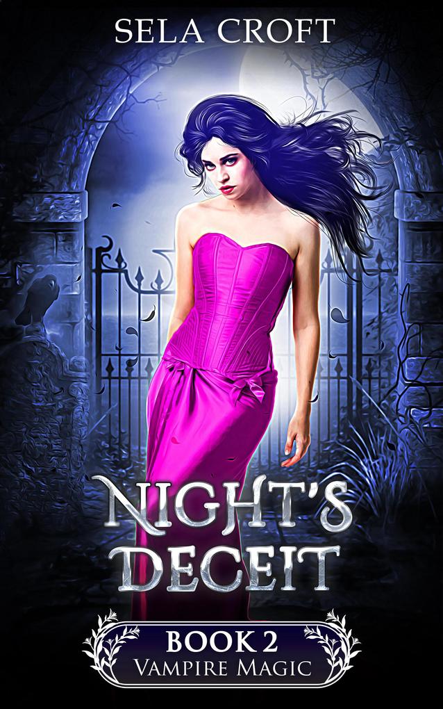 Night‘s Deceit (Vampire Magic #2)