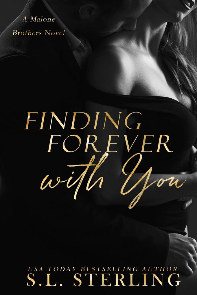 Finding Forever with You (The Malone Brothers #4)