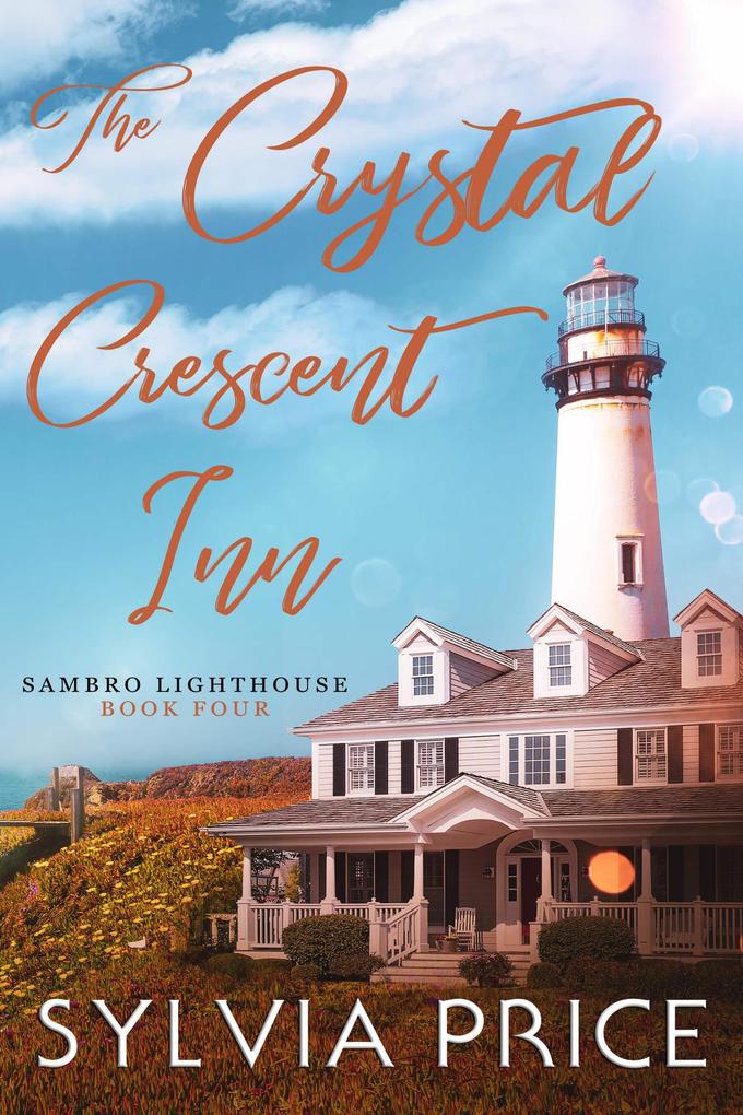 The Crystal Crescent Inn Book Four (Sambro Lighthouse Book Four)