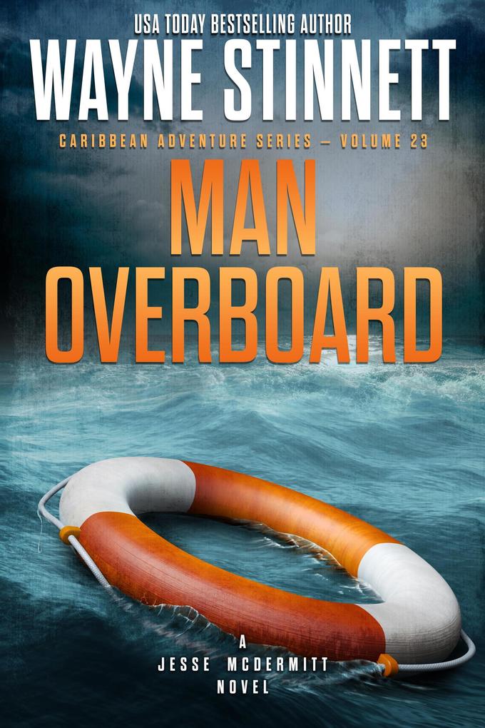 Man Overboard: A Jesse McDermitt Novel (Caribbean Adventure Series #23)