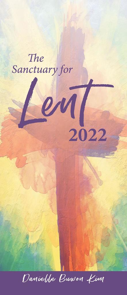 The Sanctuary for Lent 2022