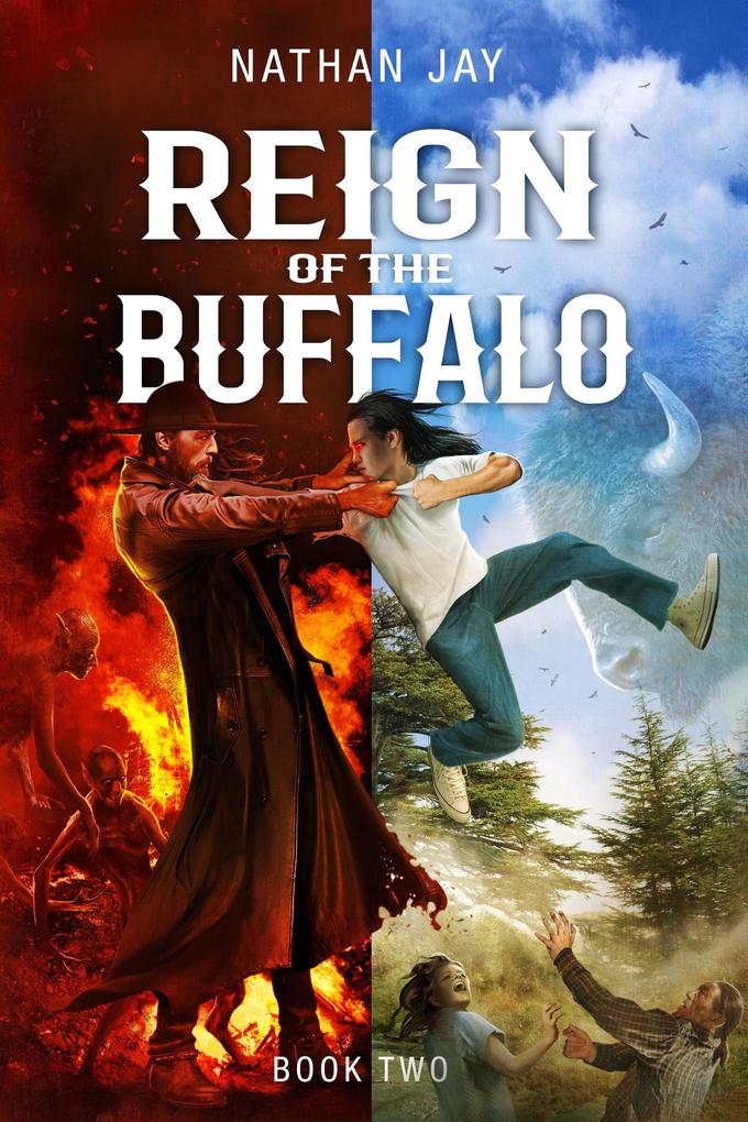 Reign of the Buffalo: Book 2 (The Power of Secrets #2)