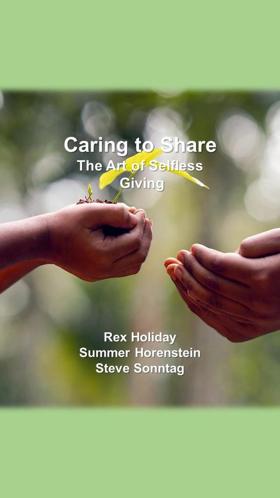 Caring to Share: The Art of Selfless Giving