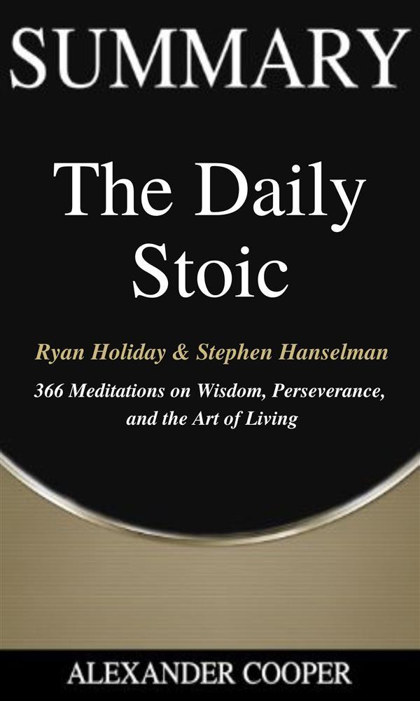 Summary of The Daily Stoic