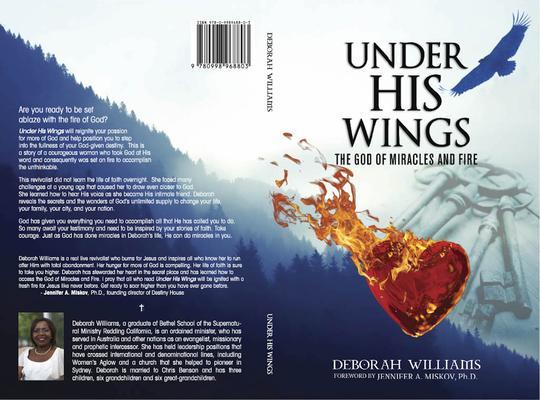 UNDER HIS WINGS GOD OF MIRACLES AND FIRE