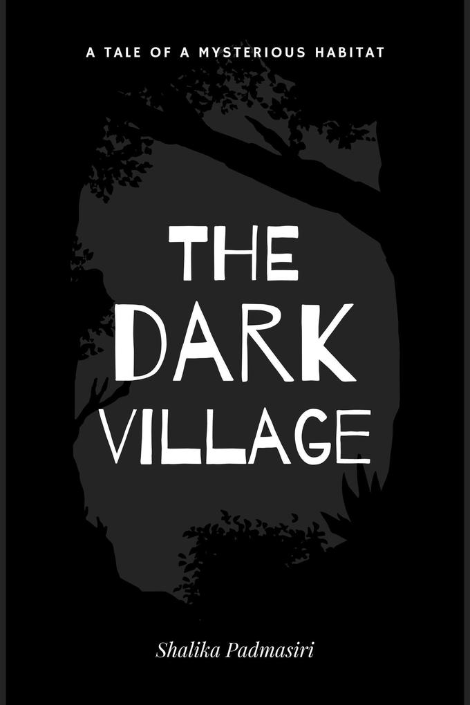The Dark Village