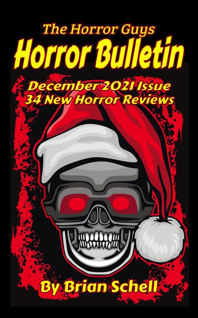 Horror Bulletin Monthly January 2022 (Horror Bulletin Monthly Issues #4)