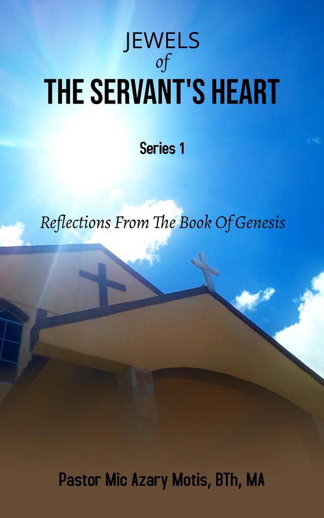 Jewels Of The Servant‘s Heart (Series 1)