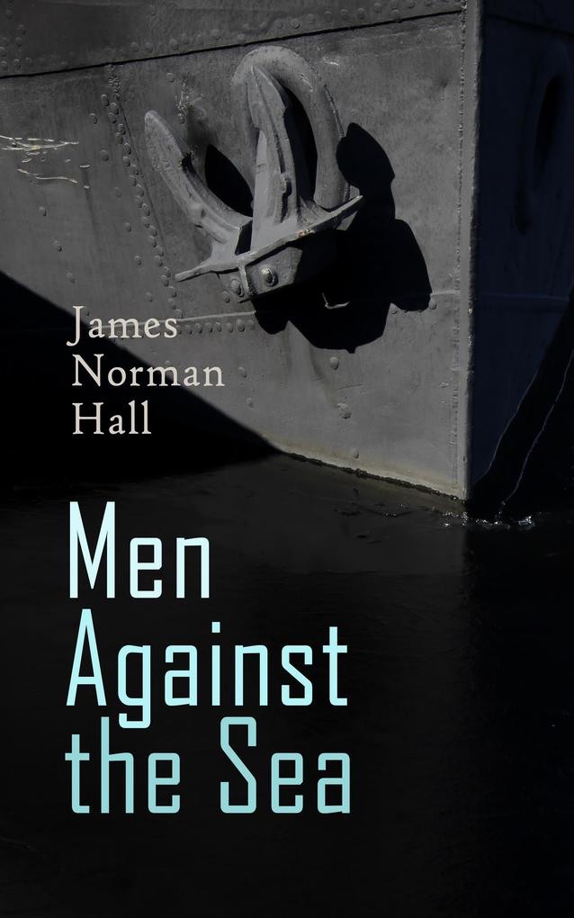 Men Against the Sea - Book Set