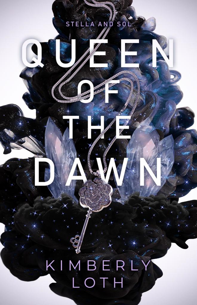 Queen of the Dawn (Stella and Sol #4)