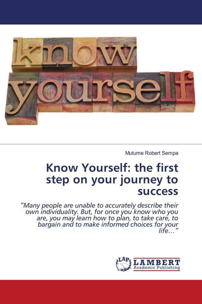 Know Yourself: the first step on your journey to success
