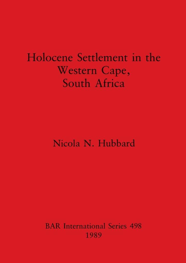 Holocene Settlement in the Western Cape South Africa