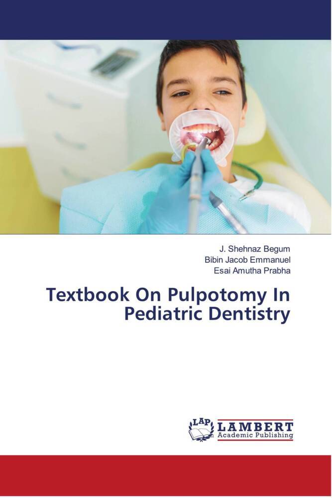 Textbook On Pulpotomy In Pediatric Dentistry