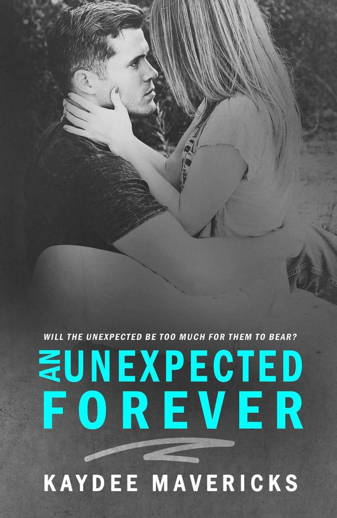 An Unexpected Forever (The Forever Series)