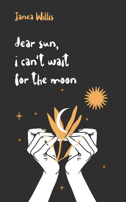 Dear Sun I Can‘t Wait for the Moon