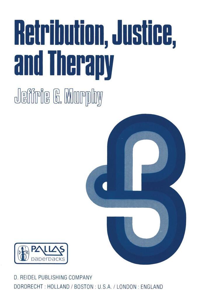 Retribution Justice and Therapy