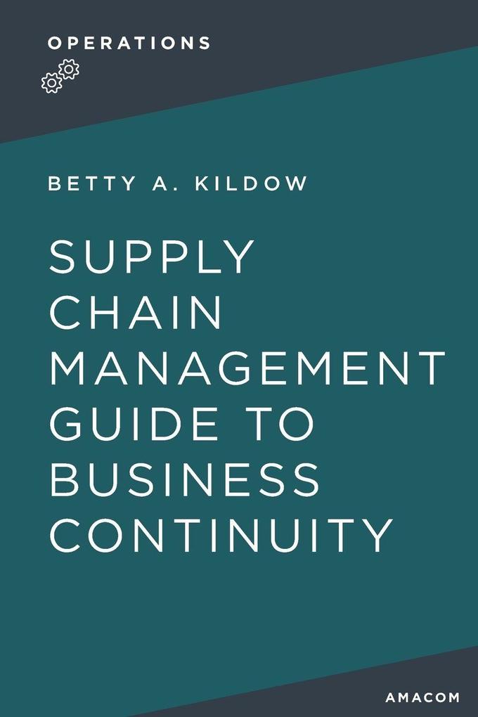 A Supply Chain Management Guide to Business Continuity