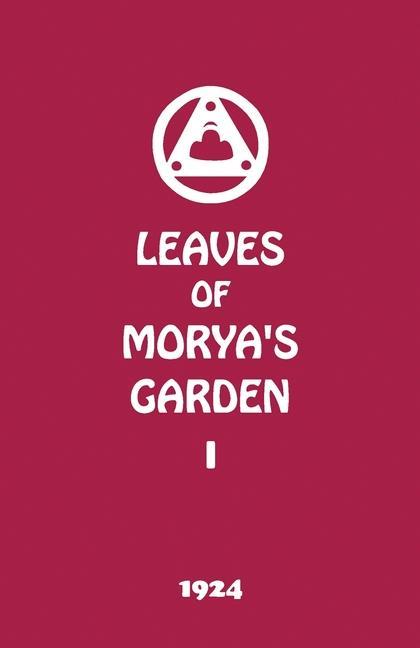 Leaves of Morya‘s Garden I: The Call