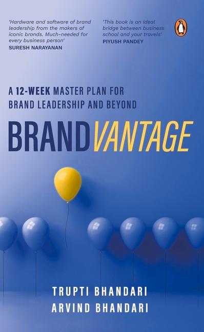 Brandvantage: A 12-Week Master Plan for Brand Leadership and Beyond