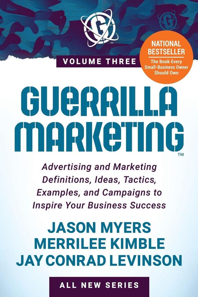 Guerrilla Marketing Volume 3
