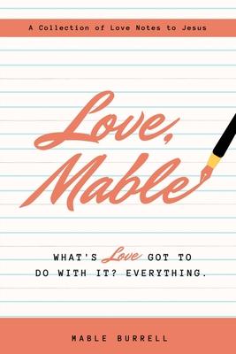 Love Mable: What‘s love got to do with it? Everything