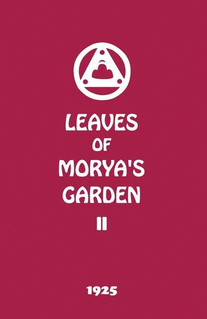 Leaves of Morya‘s Garden II: Illumination