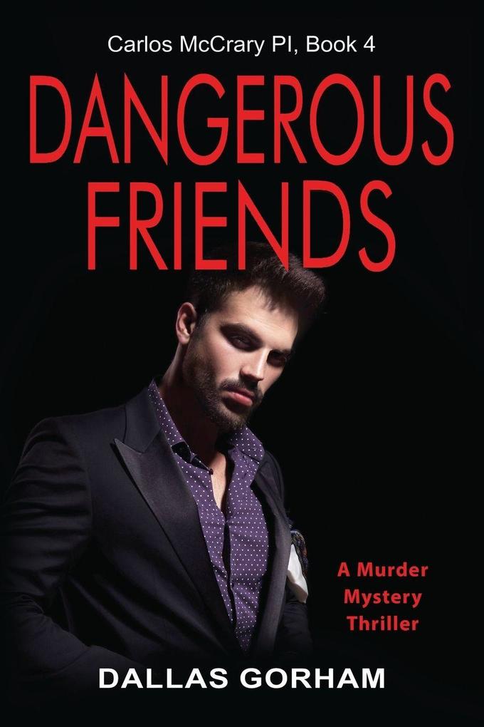 Dangerous Friends