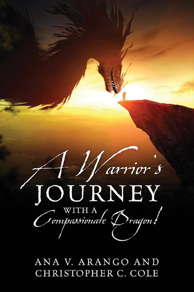 A Warrior‘s Journey with a Compassionate Dragon!
