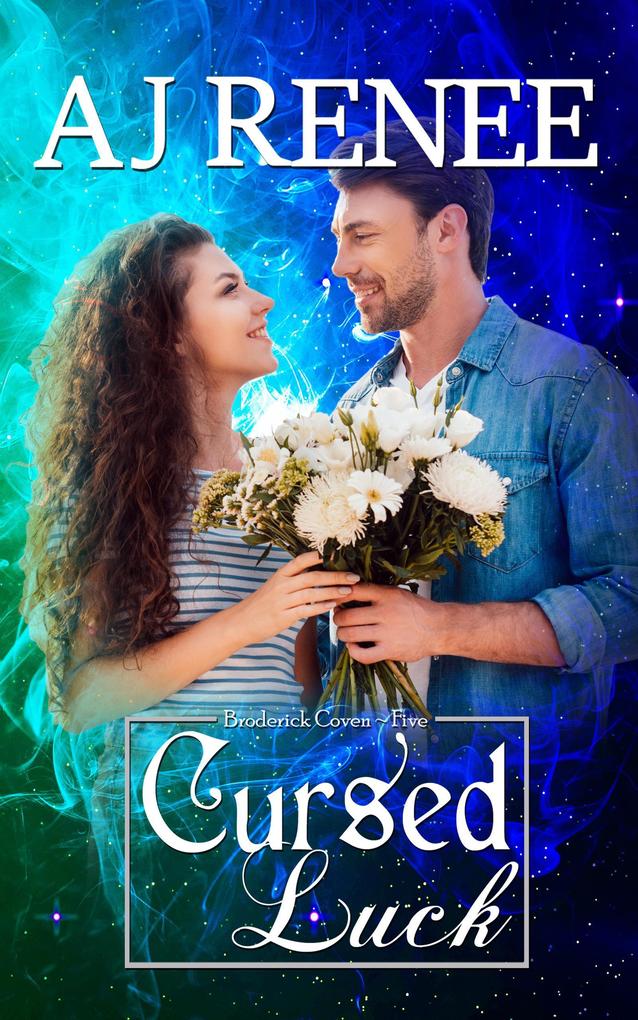 Cursed Luck (Broderick Coven #5)