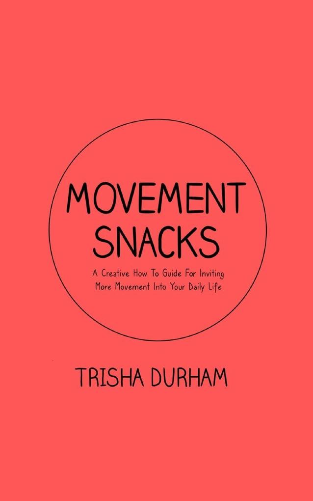 Movement Snacks