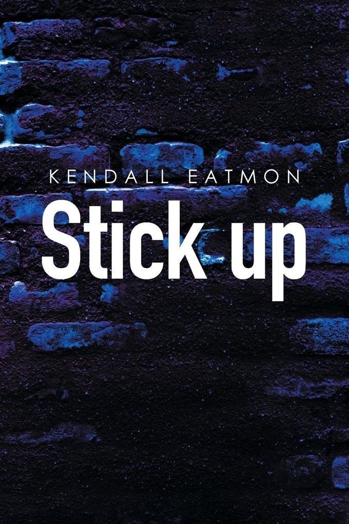 Stick Up