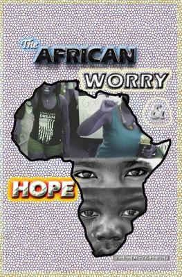 The African Worry and Hope