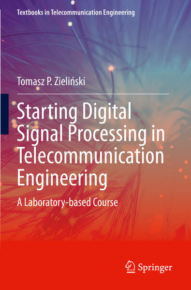 Starting Digital Signal Processing in Telecommunication Engineering