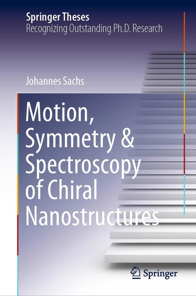 Motion Symmetry & Spectroscopy of Chiral Nanostructures