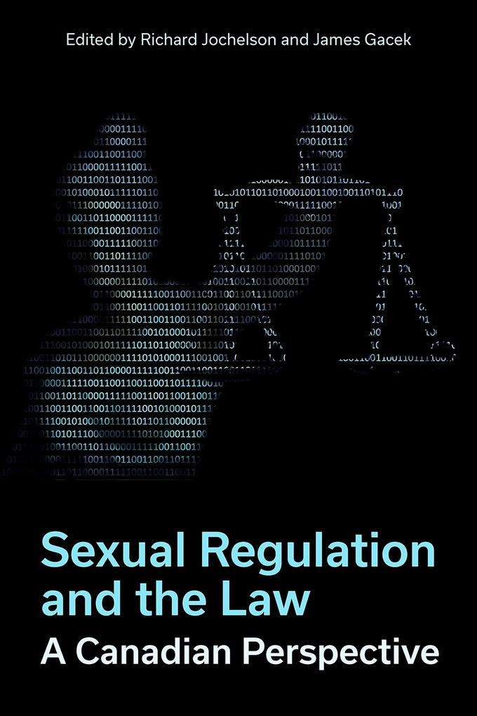 Sexual Regulation and the Law A Canadian Perspective