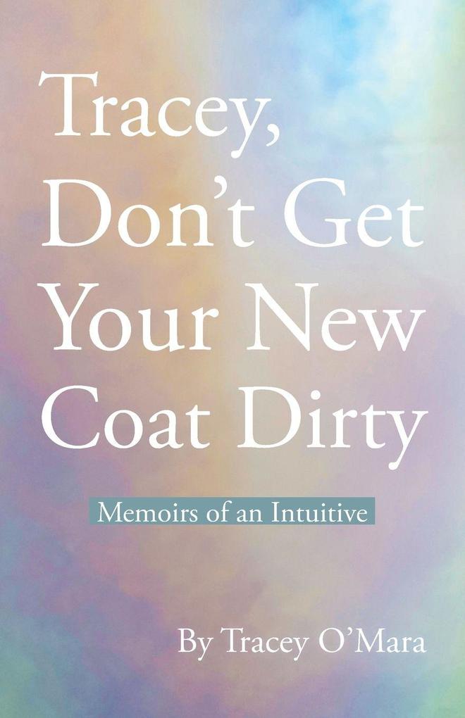 Tracey Don't Get Your New Coat Dirty