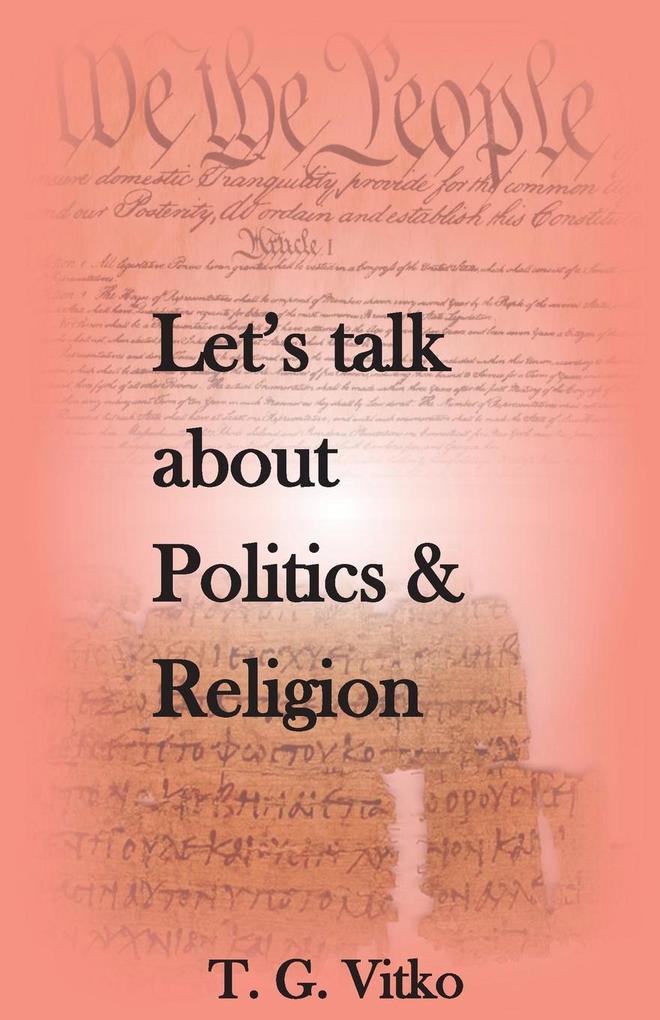 Let‘s talk about Politics & Religion