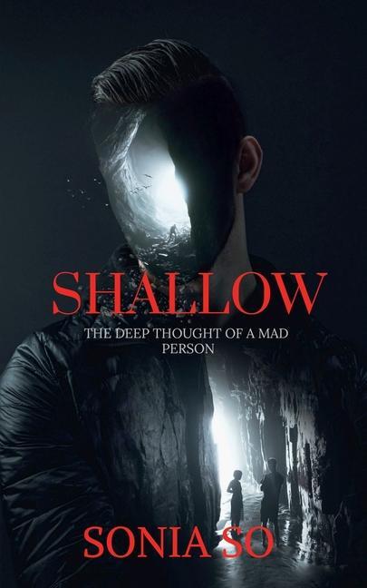 Shallow: The deep thought of a mad man