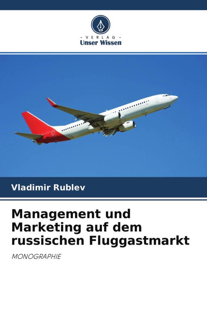 Management und Marketing auf dem russischen Fluggastmarkt