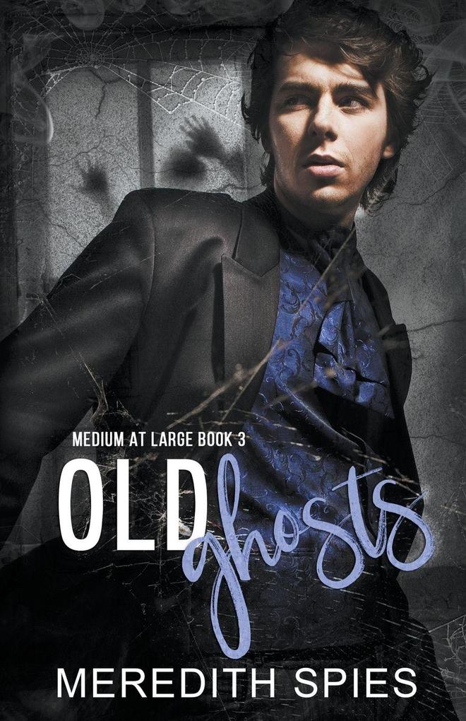Old Ghosts