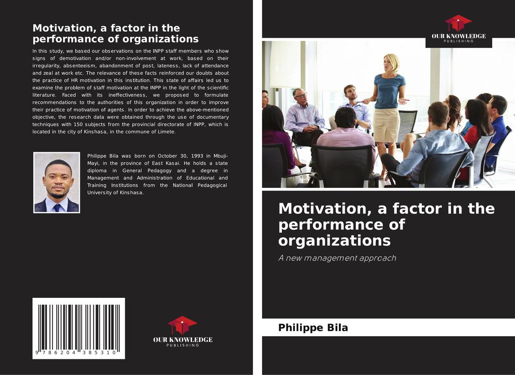 Motivation a factor in the performance of organizations