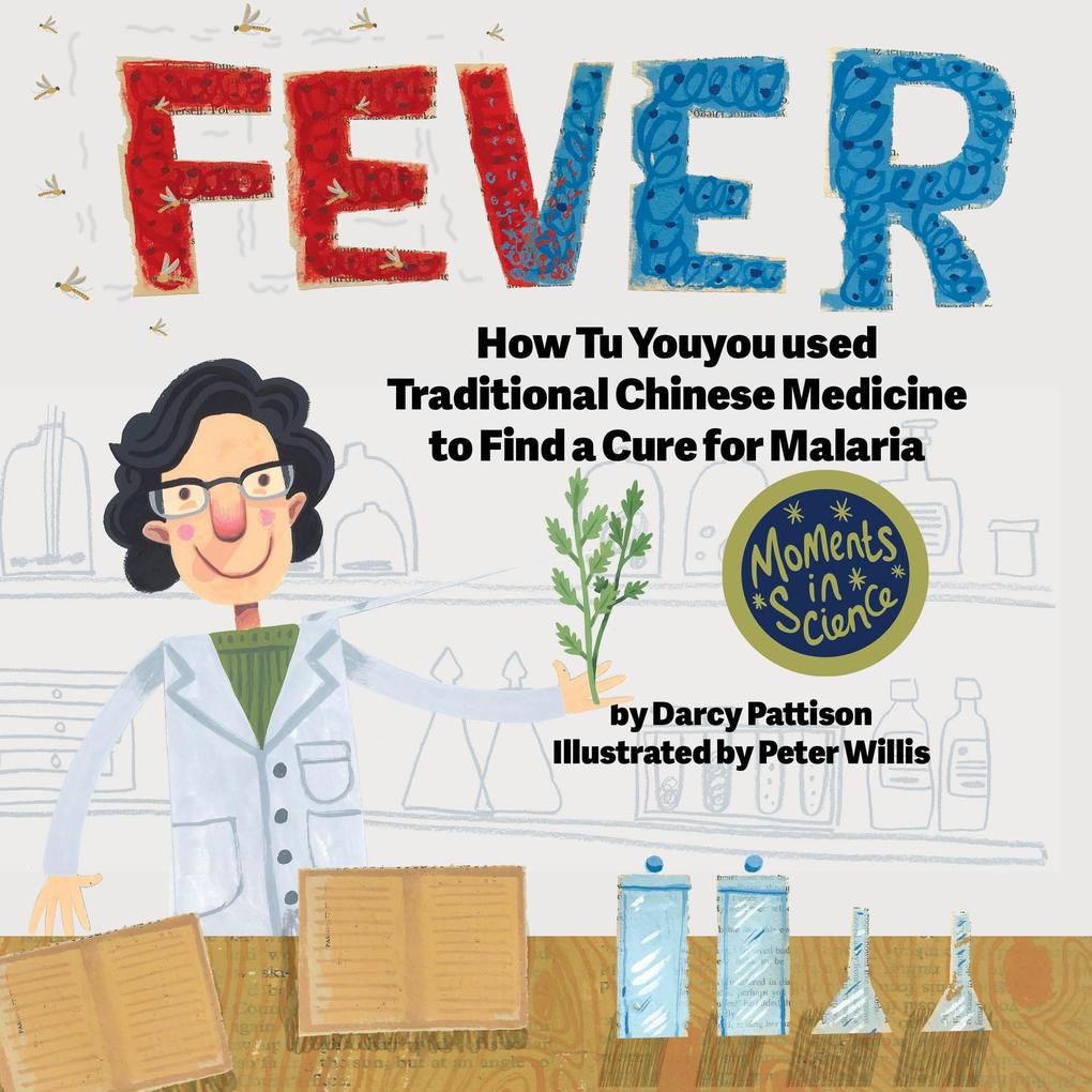 Fever (MOMENTS IN SCIENCE #7)