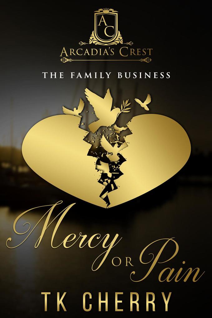 Mercy or Pain (The Family Business Duet Book 2)