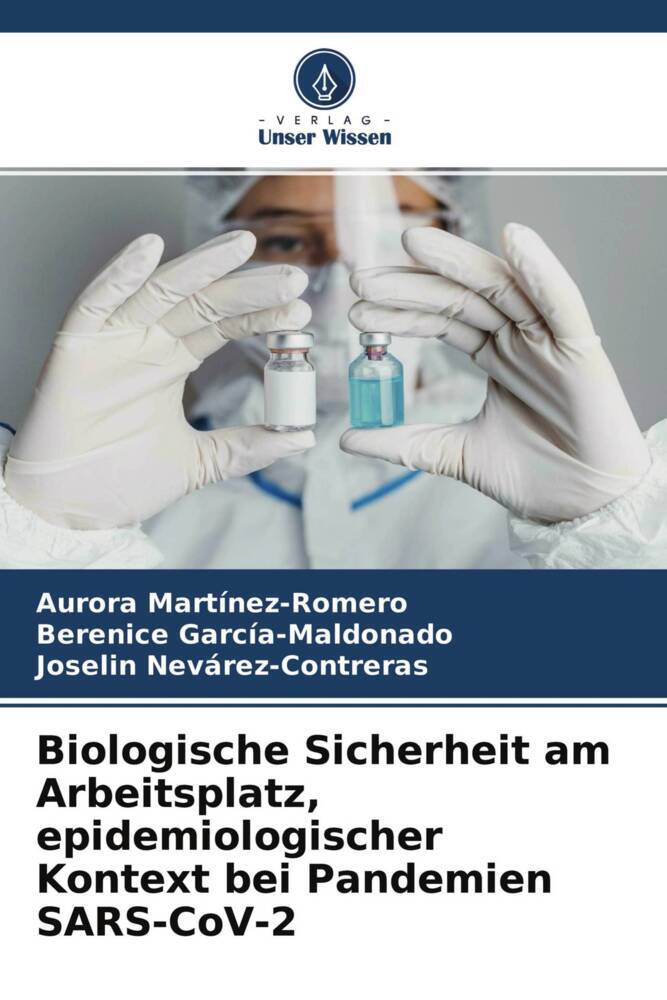 Biologische Sicherheit am Arbeitsplatz epidemiologischer Kontext bei Pandemien SARS-CoV-2
