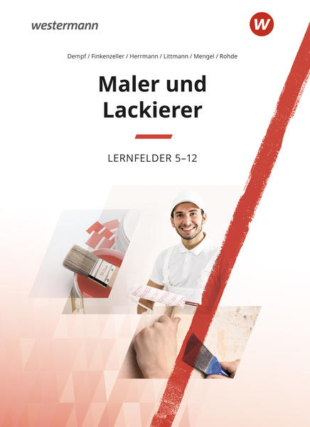 Maler und Lackierer Lernfelder 5-13. Schulbuch